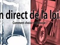 En direct de la loi : comment bien choisir son avocat ?