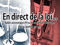 En direct de la loi - Radars automatiques (PV au vol ou vidéoverbalisation)… Pas vu, parfois pas pris du tout !
