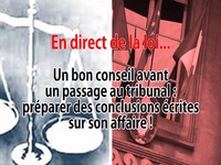 En direct de la loi : déposer des conclusions au tribunal, c'est bien !
