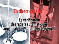 En direct de la loi : le vérificateur des radars automatiques (SGS) est-il une filiale du constructeur (Morpho) ?