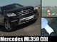 What is it - François vous explique la Mercedes ML350 CDI Bluetec : un 4x4 diesel... propre ?