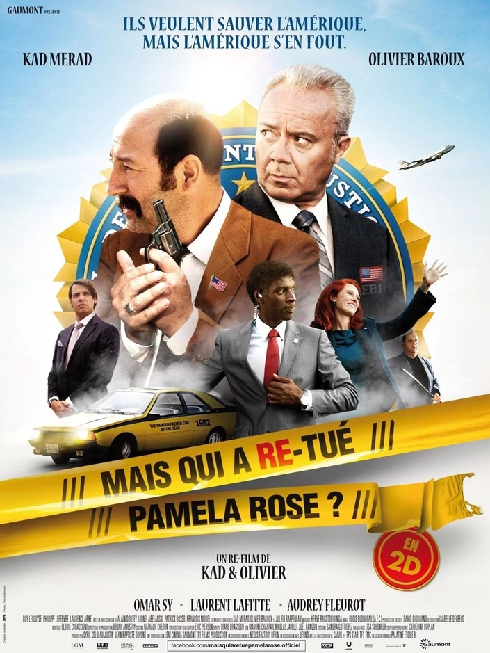 Ah, les films Mais qui a tué Pamela Rose et Qui a re-tué Pamela Rose, mettant en scène la Fuego... Hilarants si on aime l'esprit de Kad & O. Ils en tireront aussi une excellente série, sur Canal +.