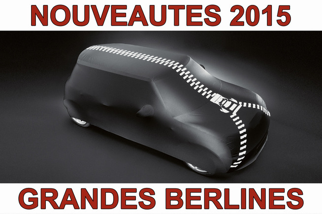 Calendrier des nouveautés 2015 - Grandes berlines : l’hybride gagne du terrain, Renault et Skoda proposent leur nouveau fer de lance…