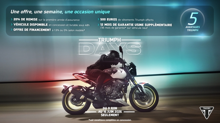 Triumph, la semaine folle : 0 % d'intérêt, 500 € de fringues, garantie 3 ans et la moto neuve à prix cassé
