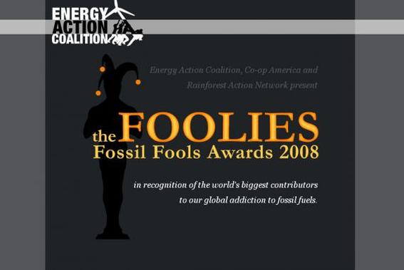 The Foolies Fossil Fools Awards 2008/Etats-Unis : les Prix des idiots de l'énergie fossile le 1er avril ! 