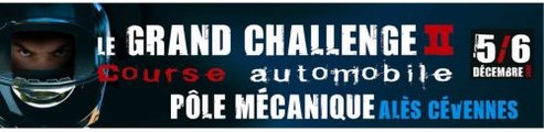 Le Grand Challenge II, les 5 et 6 décembre. Il revient et il est en colère ...