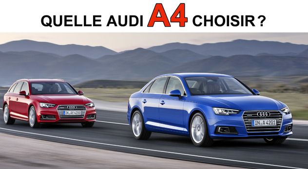 Quelle Audi A4 choisir ?