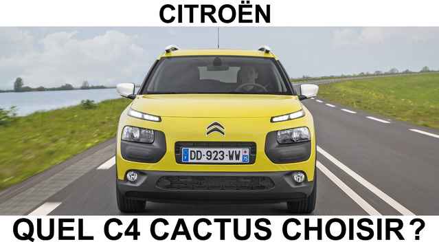 Citroën : quel Citroën C4 Cactus choisir ?