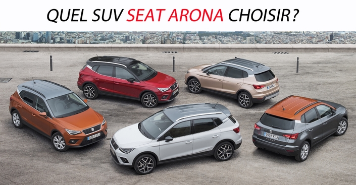 Quel SUV Seat Arona choisir ?