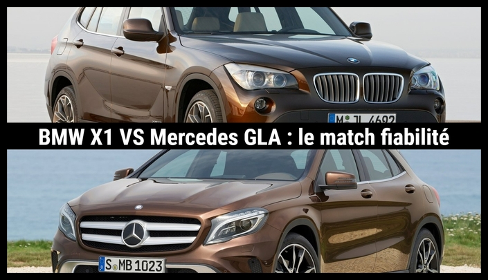 BMW X1 vs Mercedes GLA : le match fiabilité