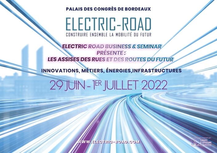 Le Forum Electric Road Business & Seminar se tient du 29 juin au 1er juillet au Palais des Congrès de Bordeaux - Crédit Electric Road