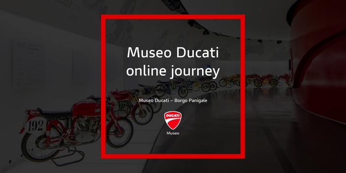 Pour découvrir le Musée Ducati en ligne.