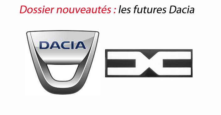 Dossier nouveautés : les futures Dacia