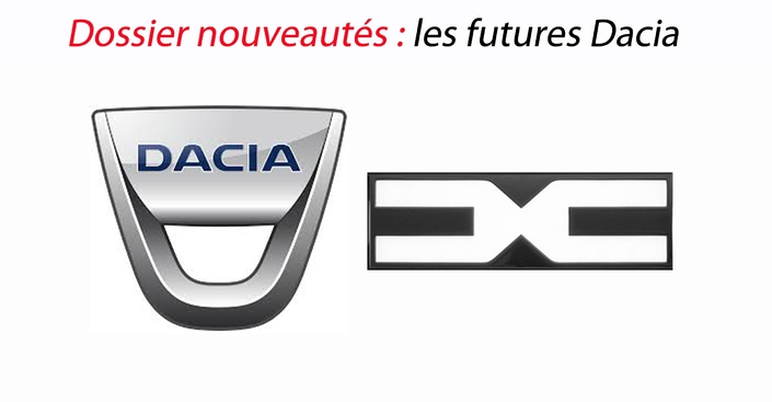 Dossier nouveautés : les futures Dacia