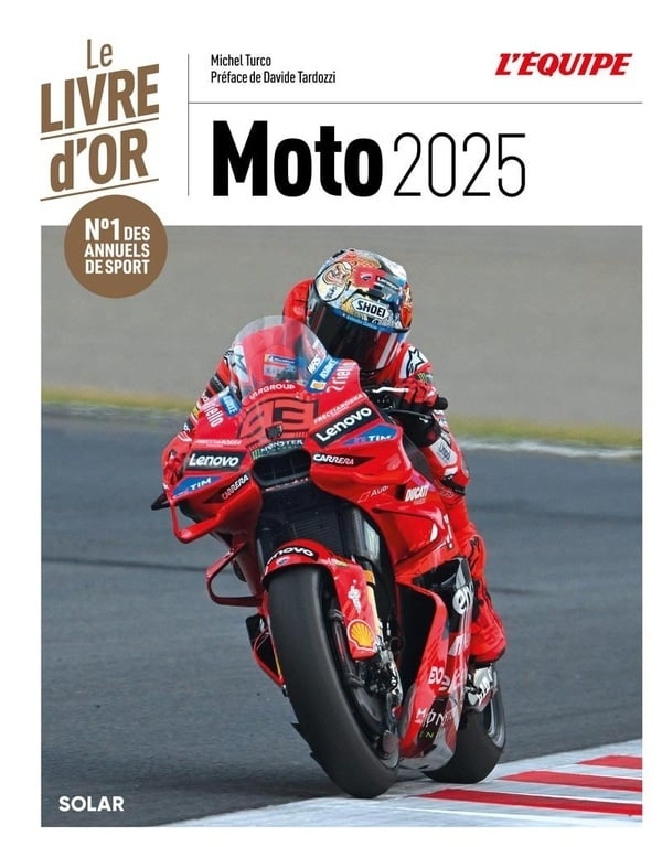 Le livre d’Or de la Moto pour revivre la saison 2025 de MotoGP