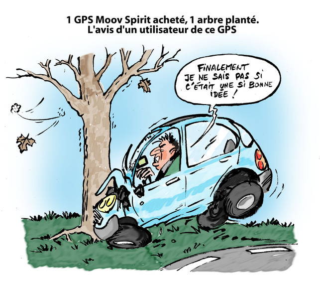 Le dessin du jour par Placide - Vive les GPS!