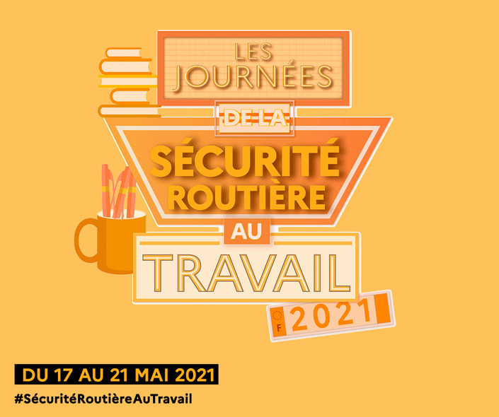 Les 5e Journées de la Sécurité routière au travail se déroulent du 17 au 21 mai.