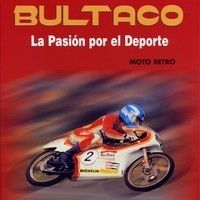 Livre Bultaco : La Pasion por el Deporte par Francisco Herreros : la bible…