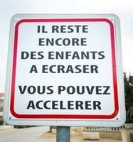 Insolite : il reste encore des enfants à écraser. Vous pouvez accélérer