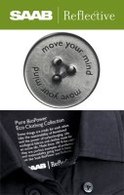 Saab/Reflective Circle : Pure BioPower Eco Clothing Collection