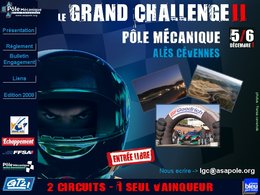 Le Grand Challenge II, les 5 et 6 décembre. Il revient et il est en colère ...