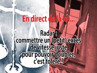 En direct de la loi - Radar : commettre un "petit" excès pour dépasser, c'est toléré ?