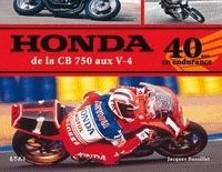 Idée cadeau - Livre : Honda, de la CB 750 aux V4 - 40 ans en endurance