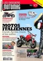 Les dossiers de Motomag : un premier n° pour les fans d’italiennes.