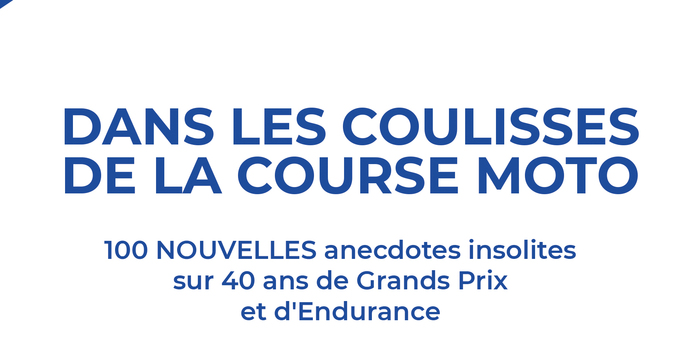 Idée cadeau « Dans les coulisses de la course moto » par B. Gillet
