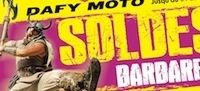 Des soldes chez Dafy-Moto façon... barbares