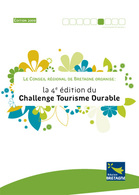 Challenge Tourisme Durable 2009 : trois offres de séjour touristique primées