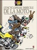 Idée cadeau : l'encyclopédie imbécile de la moto
