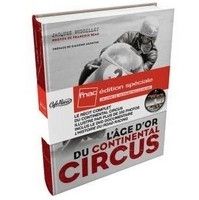 Livre: à paraître: l'âge d'or du Continental Circus.