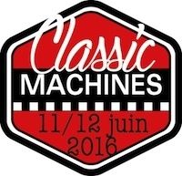 Classic Machines, la deuxième édition les 11 et 12 juin 2016 à Carole