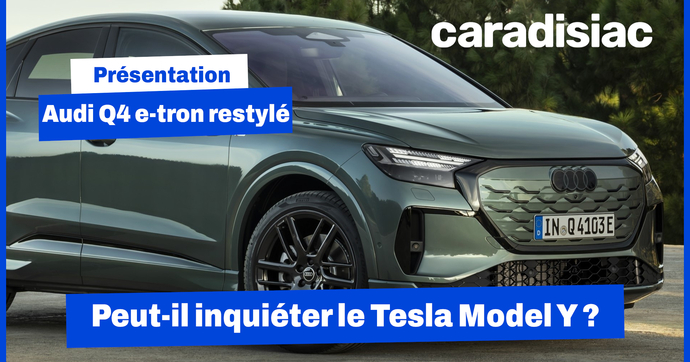 L'Audi Q4 e-tron restylé peut-il (enfin) inquiéter le Tesla Model Y?