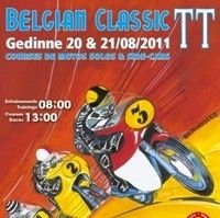 6ème édition du Belgian Classic TT à Gedinne (Belgique) les 20 et 21 août 2011.