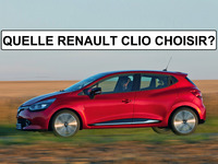 Quelle Renault Clio choisir ?