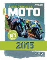 Idée cadeau : Livre d'or de la Moto 2015