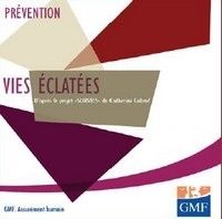 Prévention : Vies éclatées de la GMF et Catherine Cabrol