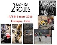 23ème Salon du 2 Roues de Lyon: du 4 au 6 mars 2016 à l'Eurexpo