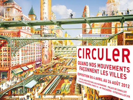 Une exposition consacrée à la circulation