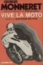 VIVE LA MOTO par Georges MONNERET