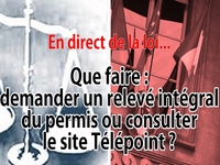 En direct de la loi : le relevé intégral du permis mieux que télépoint
