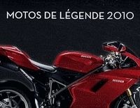 Idée cadeau - Livre : Agenda/calendrier Motos de légende 2010