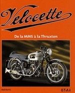 Livre sur les Velocette : de la MMS à la Thruxton