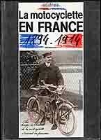 La motocyclette en France 1894-1914 : une mine d’or qui rime avec collector.