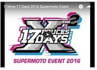 11ème 17 Days 2016 Supermoto Event: réservations à partir du 24 avril (vidéo)