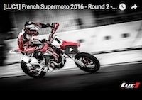 Supermotard Luc1, round 2 2016: la vidéo