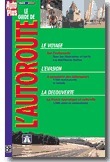 Le guide des autoroutes 2003-2004 est arrivé