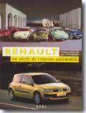 Un siècle de voitures Renault regroupé dans un ouvrage